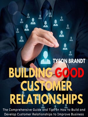 cover image of Building Good Customer Relationships